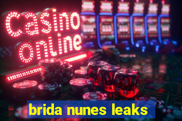 brida nunes leaks